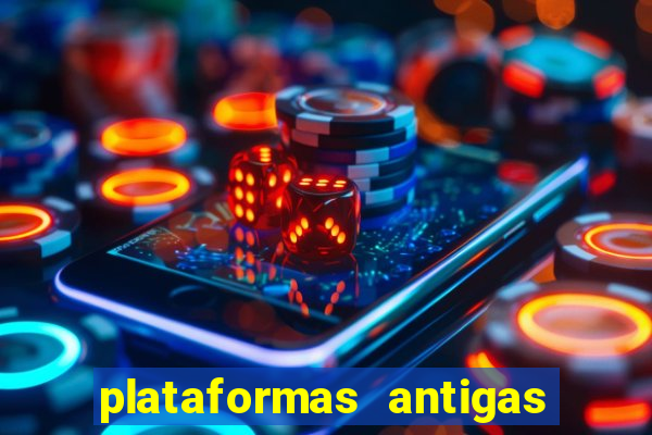 plataformas antigas slots 2023